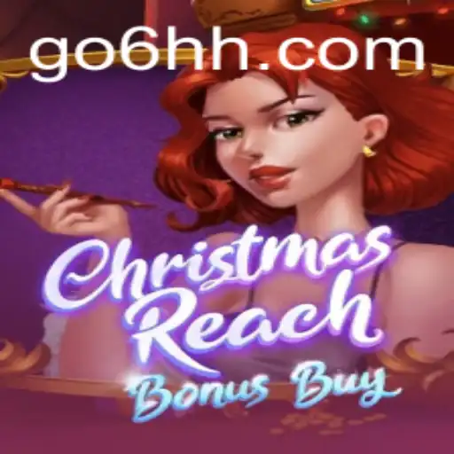 Discovering the Excitement of ChristmasReachBonusBuy: A Festive Gaming Experience with 6hh
